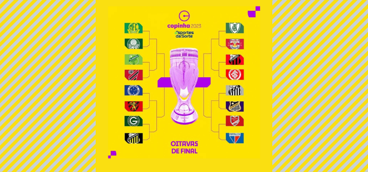 Confira como ficou o chaveamento das quartas de final da Copa do