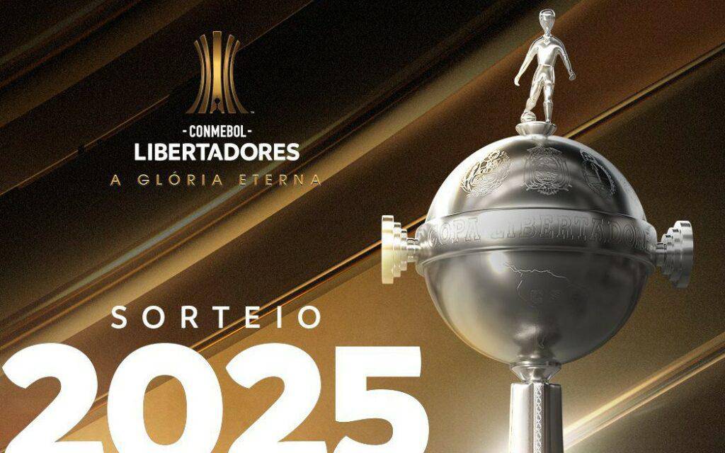 Sorteio Libertadores 2025: quando sera a definicao dos grupos para Bahia, Botafogo, Flamengo, Fortaleza, Inter, Palmeiras e Sao Paulo.