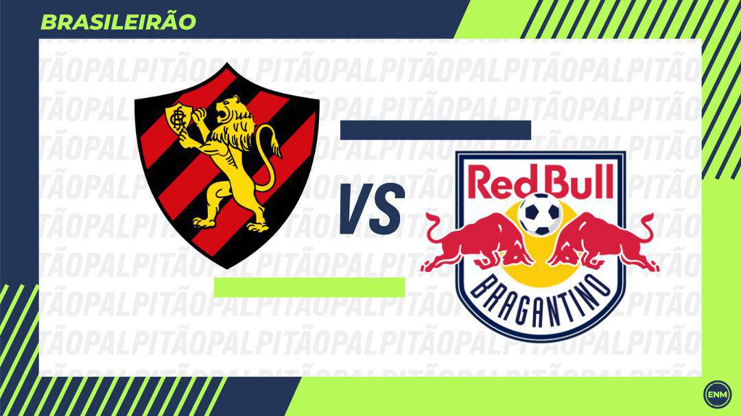 Sport e Red Bull Bragantino se enfrentam na 4a rodada do Brasileirao.